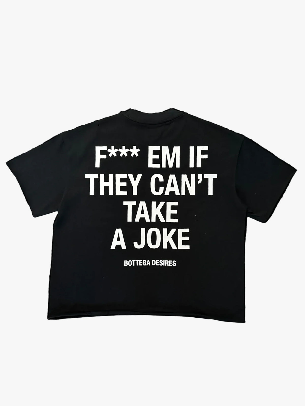 Bottega Desires F*** EM TEE Black